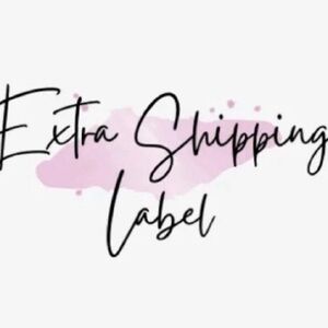 ✨Extra Shipping Label✨